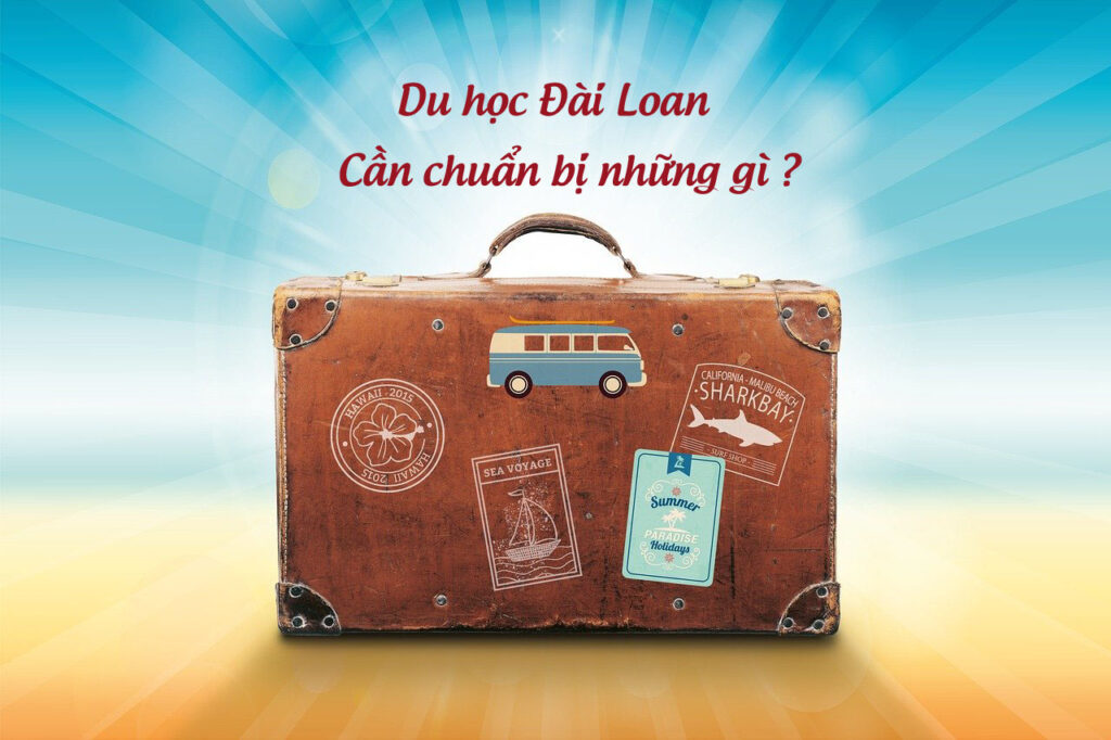 Cần chuẩn bị gì khi du học Đài Loan